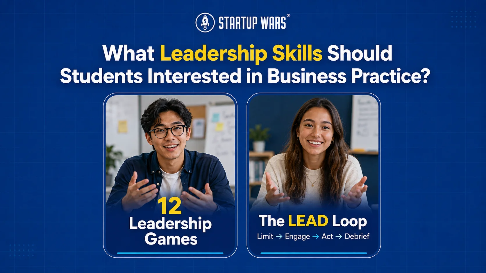 Students introducing 12 leadership games and the LEAD Loop: Limit, Engage, Act, and Debrief.
