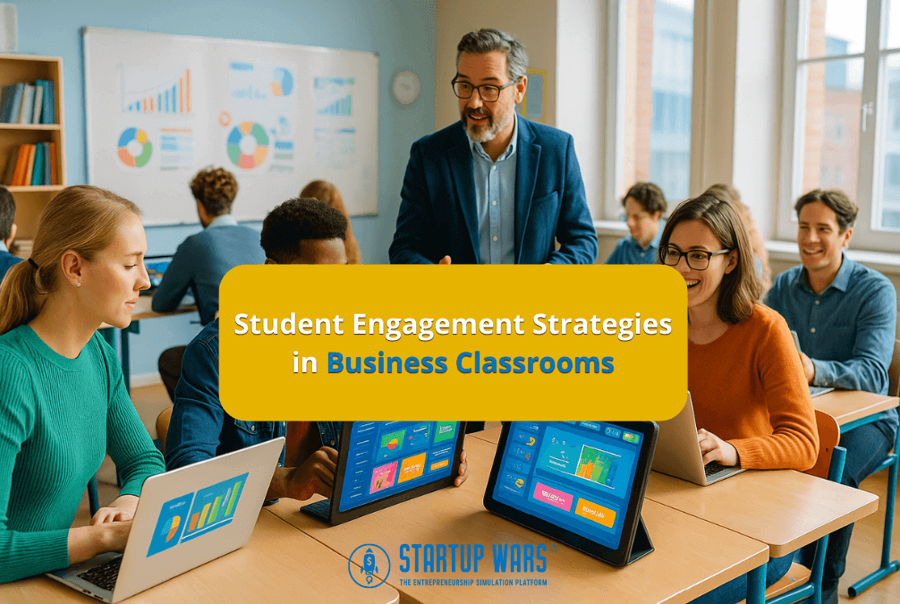 Student Engagement Strategies in Business Classrooms