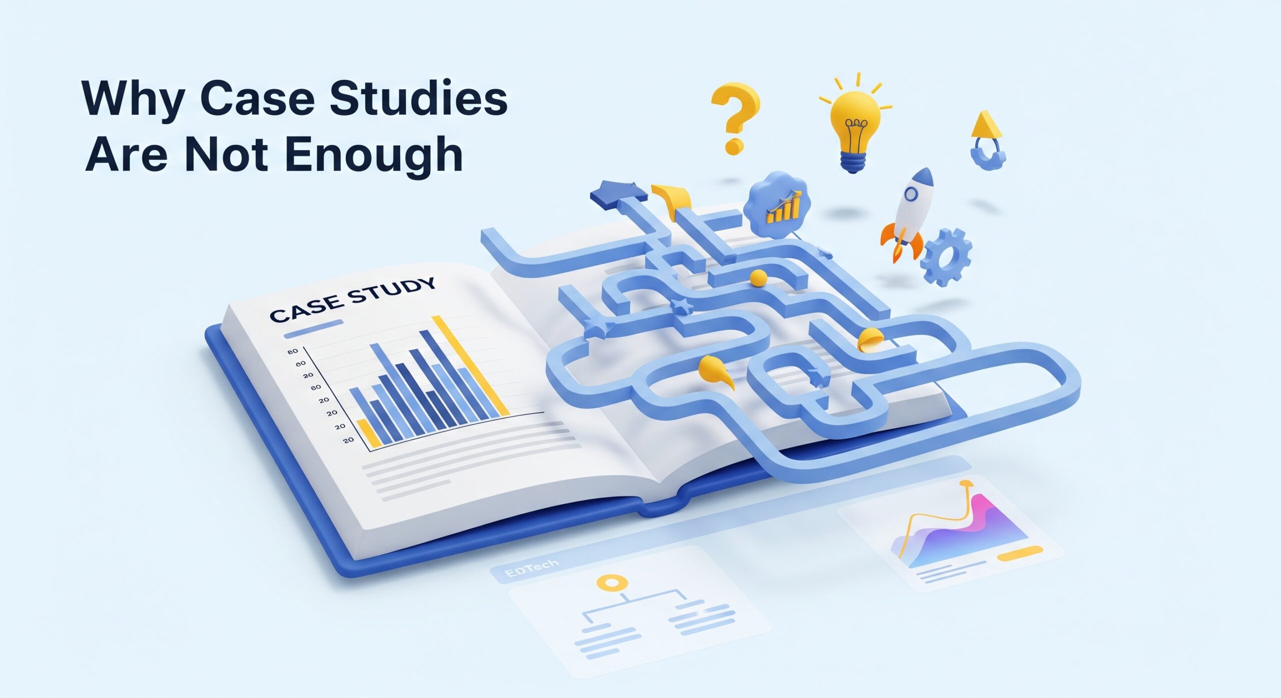 Why Case Studies Are Not Enough