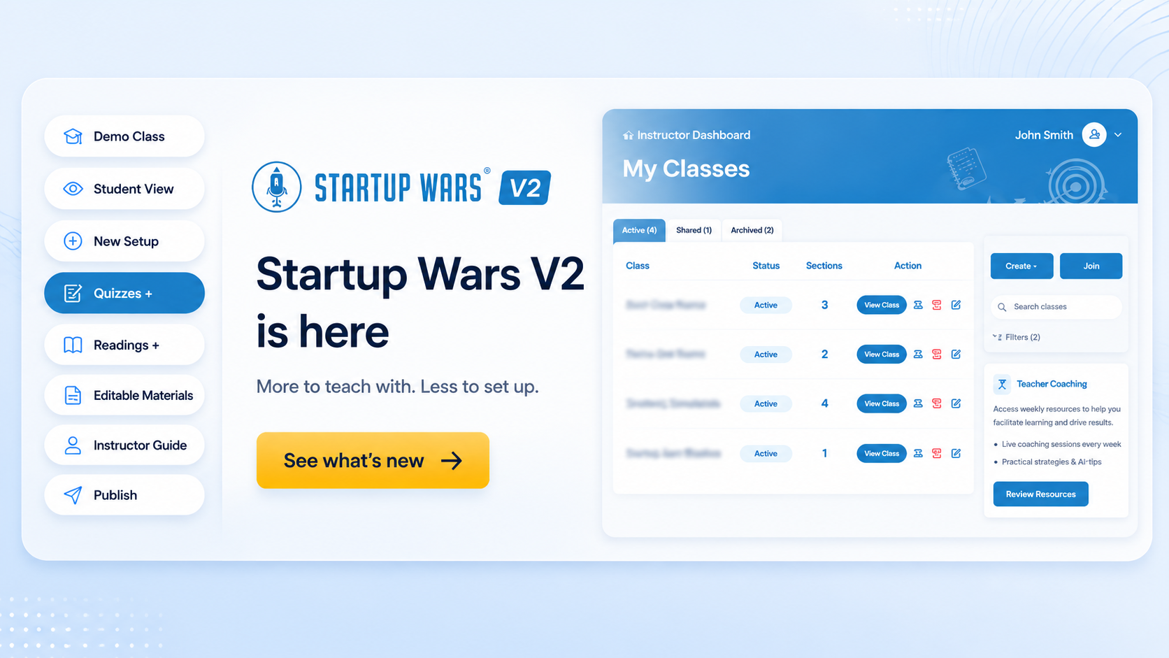 Featured Image about Startup Wars V2 announcement banner showing the instructor dashboard alongside new features, including Demo Class, Student View, quizzes, readings, editable materials, the Instructor Guide, and publishing tools.